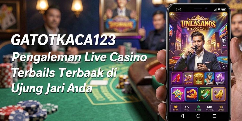 Screenshot aplikasi GATOTKACA123 menampilkan gameplay Live Casino yang interaktif.